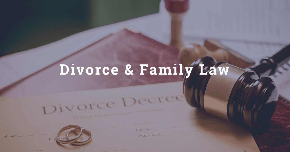 Divorce Attorney and Family Law